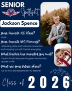 Senior Spotlight graphic for Jackson Spence, West Central Class of 2026. Jackson enjoyed his Math classes and cherishes the time spent with friends at state and national conventions. He credits Coach Arnold for providing him with "the best quotes in life"